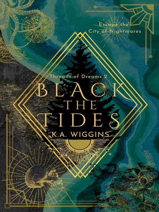 Title details for Black the Tides by K.A. Wiggins - Available